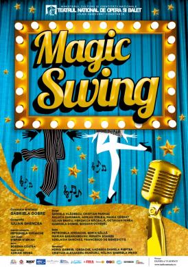 „Magic Swing“, în premieră la Teatrul „Oleg Danovski“ 