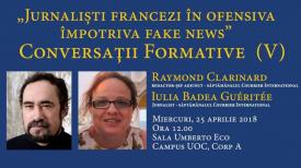 Doi jurnaliști de la Courrier International vin la Constanța, azi, pentru a vorbi despre pericolul „fake news“ 