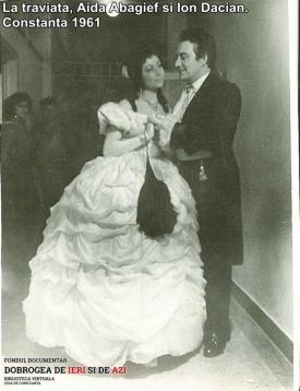 „Traviata“, Aida Abagief, Ion Dacian. Constanța 1961