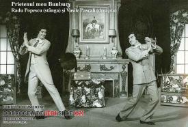 Radu Popescu și Vasile Pascali în Prietenul meu Bunbury