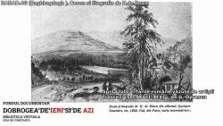 #citeșteDobrogea „Mărturii de epocă privind istoria Dobrogei (1878-1947)“  Lanțul Măcinului - una dintre primele prezentări ale munților din Dobrogea      