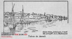 #DobrogeaDigitală „Mărturii de epocă privind istoria Dobrogei (1878-1947)“  „Tulcea în decădere continuă şi Constanţa în desvoltare progresivă şi în stare înfloritoare“