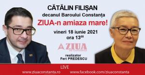 ZIUA-n amiaza mare Invitatul este avocatul Cătălin Filișan, decanul Baroului Constanța       