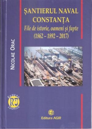 Cel mai mare colos industrial dobrogean. Nicolae Orac, Șantierul Naval Constanța, potențial, performanțe 