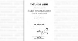 #DobrogeaDigitală - Acces universal la informație: „Enciclopedia Română. Tomul III“, de Corneliu Diaconovich  