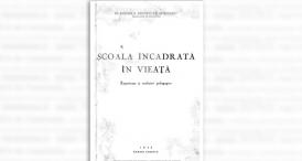 #DobrogeaDigitală - Acces universal la informație: „Școala încadrată în vieață. Experiențe și realizări pedagogice“ de Eleonara Moscu-Filipidescu 