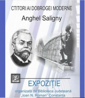 Constanța culturală Anghel Saligny, ctitor al Dobrogei moderne