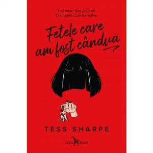 Cartea zilei Fetele care am fost cândva, de Tess Sharpe