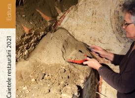 „Caietele restaurării 2021“, de Elena Murariu Despre problemele de pe șantierul arheologic. Atunci când nu depinde doar de tine (galerie foto)