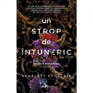 Cartea zilei Un strop de întuneric (vol.1 din seria Hades X Persefona) - Scarlett St. Clair