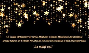 Muftiatul Cultului Musulman din România, mesaj de Crăciun și de Anul Nou