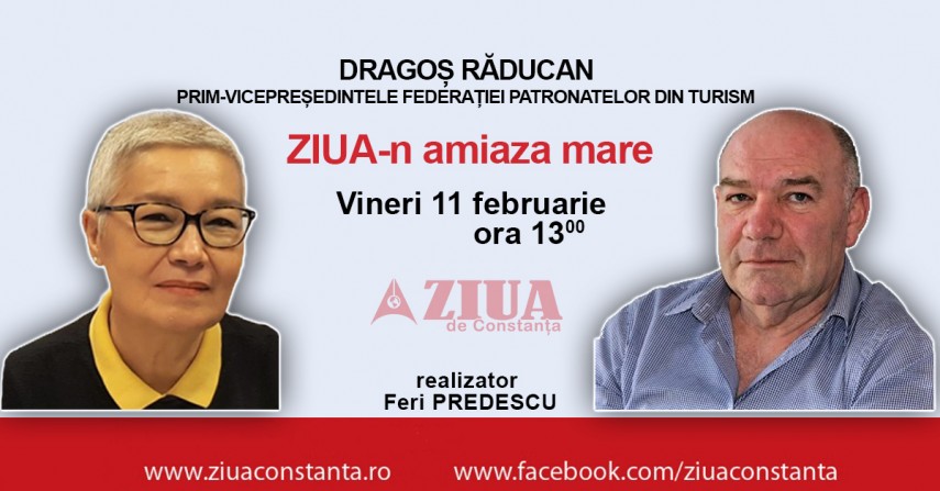 Prim-vicepresedintele Federatiei Patronatelor din Turism, Dragos Raducan, la ZIUA-n amiaza mare 