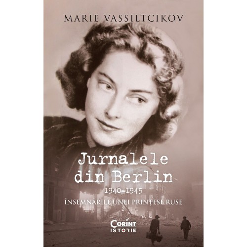 Jurnalele din Berlin, foto: Editura Corint