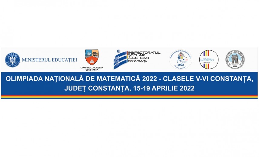 Olimpiada Națională de Matematică pentru clasele V –VI,  etapa națională 15 - 19 aprilie 2022, Constanța