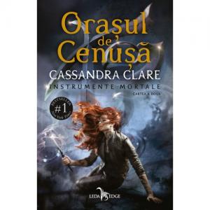 Cartea zilei Orașul de Cenușă (vol.2 din seria Instrumente Mortale) - Cassandra Clare