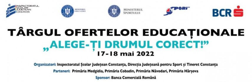 Târgul Ofertelor Educaționale, ediția 2022 “Alege-ți drumul corect!”, foto: ISJ Constanța 