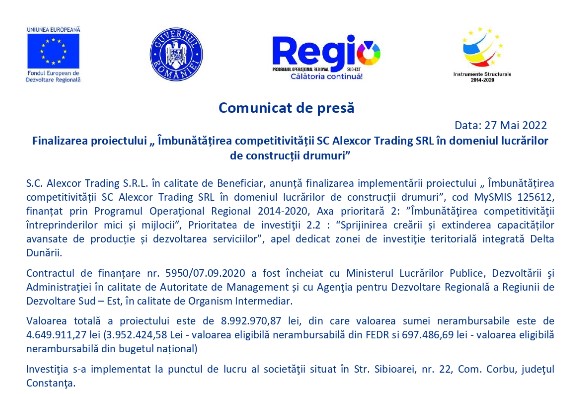 Comunicat de presa: Finalizarea proiectului Imbunatatirea competitivitatii SC Alexcor Trading SRL in domeniul lucrarilor de constructii drumuri 
