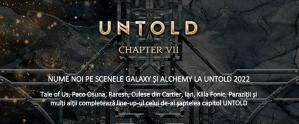 Nume noi pe scenele Galaxy și Alchemy la UNTOLD 2022