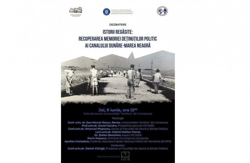 „Istorii regăsite: recuperarea memoriei deținuților politic ai Canalului Dunăre-Marea Neagră”, la Universitatea Ovidius din Constanța