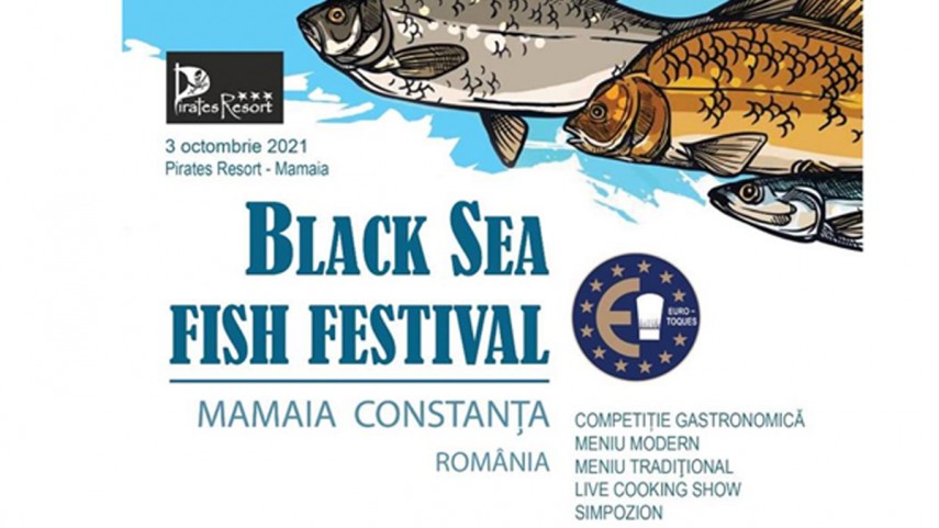 Euro-Toques Romania lanseaza: BLACK SEA FISH FESTIVAL 2022
