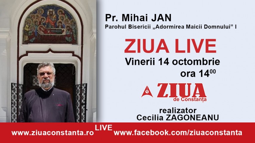 ZIUA LIVE. Interviu live cu protoiereu Mihai Jan, parintele paroh al Bisericii Adormirea Maicii Domnului I Constanta, in zi de mare sarbatoare