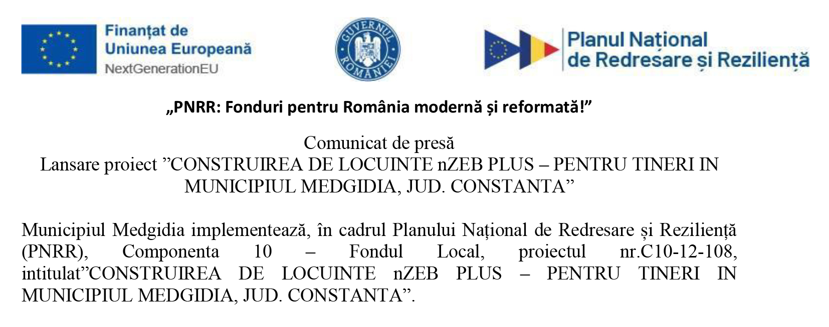Comunicat de presa: Lansare proiect Construirea de locuinte NZEB plus - pentru tineri in Municipiul Medgidia, jud. Constanta  