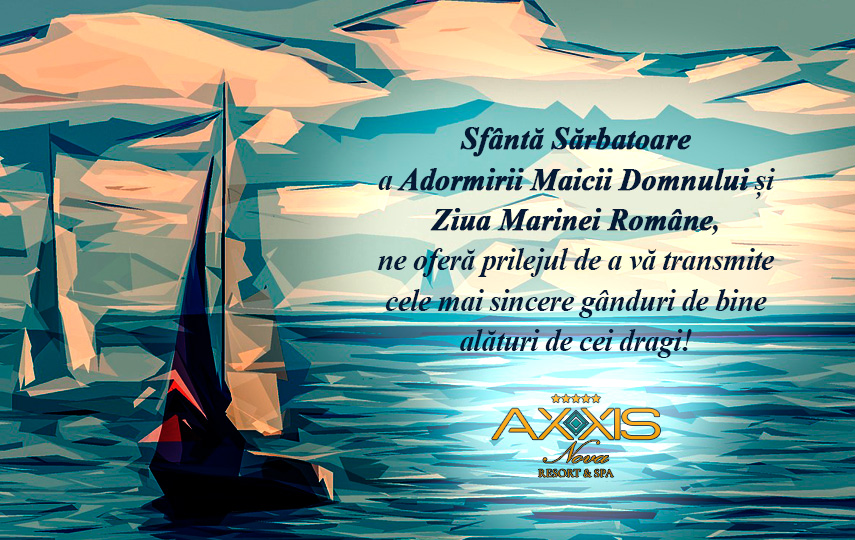 AXXIS Nova Resort  SPA: La multi ani de Ziua Marinei Romane! 