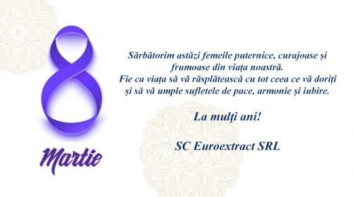 EUROEXTRACT, mesaj de 8 Martie  