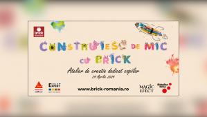 “CONSTRUIESC DE MIC, CU BRICK” – atelier de creatie sustinut de Brick Romania in institutiile de invatamant constantene