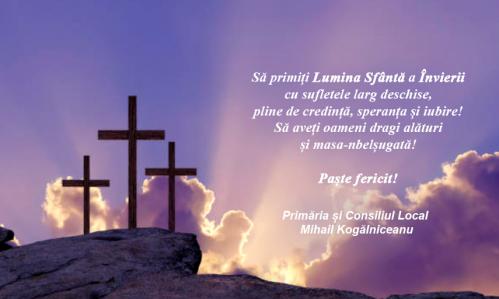 Primăria și Consiliul Local Mihail Kogălniceanu, mesaj de Paște