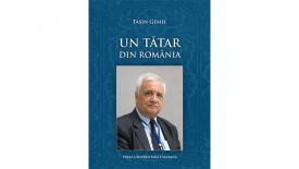 #DobrogeaDigitală: „Un tătar din România“, o lucrare dedicată relațiilor interetnice dintre tătari, turci și români