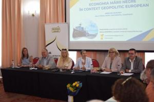 „Economia Mării Negre în context geopolitic european”  Perspective promițătoare pentru dezvoltarea economică la Marea Neagră