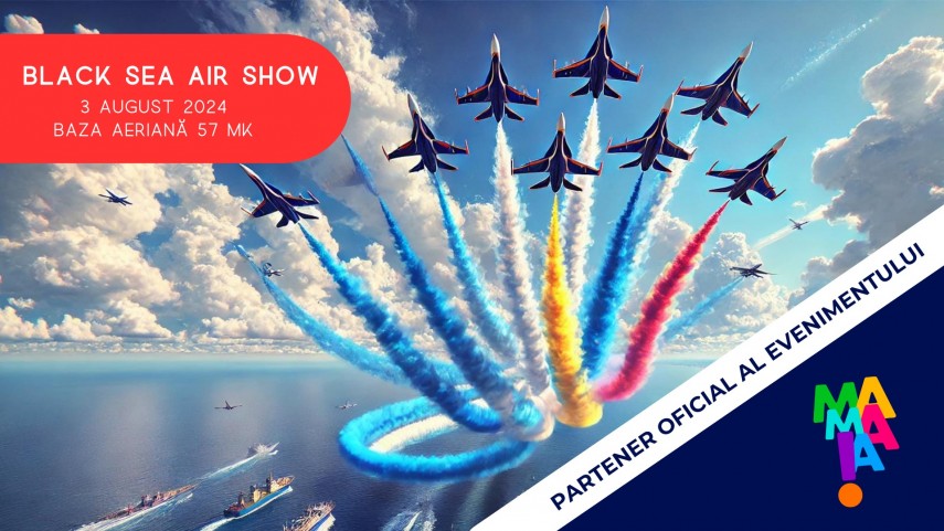 La baza aeriana Mihail Kogalniceanu: OMD Mamaia Constanta invita toti turistii si localnicii la Black Sea Air Show