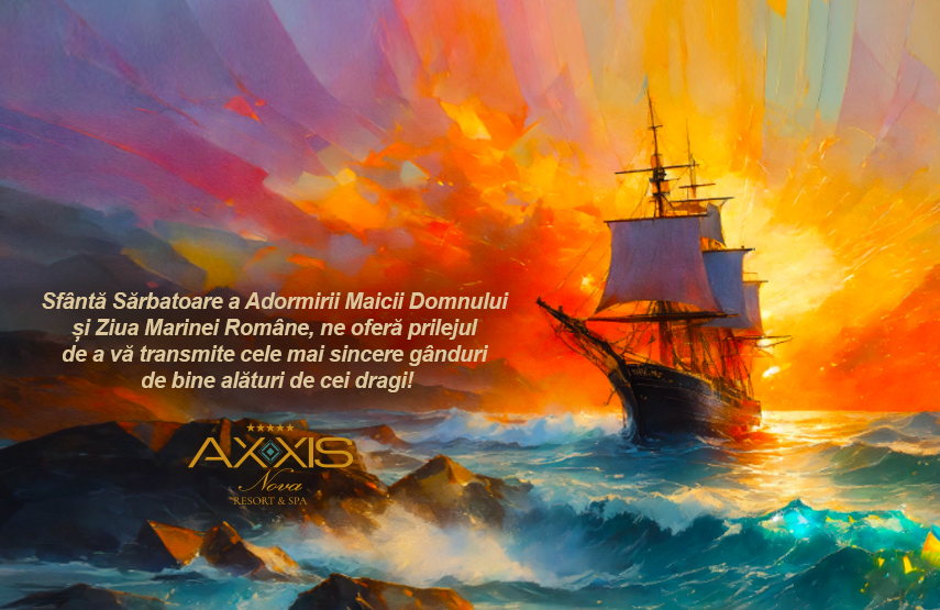 AXXIS NOVA RESORT  SPA: Mesaj de Sfanta Maria si de Ziua Marinei  