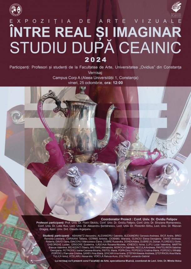 Universitatea Ovidius din Constanta organizeaza vernisajul expozitiei Intre real si imaginar. Studiu dupa ceainic  