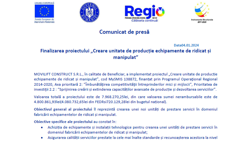 Finalizarea proiectului Creare unitate de productie echipamente de ridicat si manipulat      