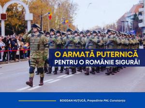Deputatul PNL Constanța, Bogdan Huțucă - „​România are nevoie de o armată puternică, capabilă să apere suveranitatea și libertatea națională“ 