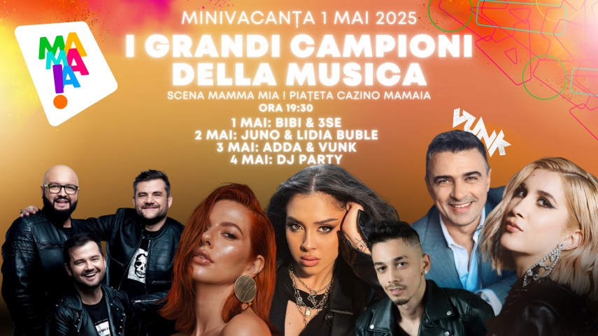 Seria de concerte I Grandi Campioni della Musica – 4 zile de concerte incendiare si muzica buna la Mamaia, in minivacanta de 1 Mai!