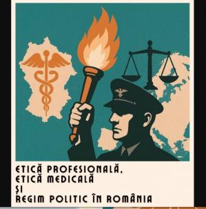 „Etică profesională, etică medicală și regim politic în România” Conferință interdisciplinară organizată de Institutul de Istorie „Nicolae Iorga” și Universitatea Ovidius din Constanța  