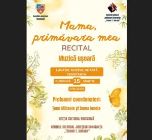 Centrul „Teodor T. Burada” Constanța Recital de muzică ușoară pentru mame la Muzeul de Artă Constanța