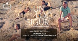 Filmul românesc „Un loc sigur”, proiecție specială la Centrul „Jean Constantin” Constanța